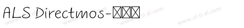 ALS Directmos字体转换